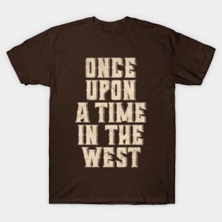 Once Upon A Time In The West T-Shirt